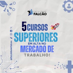 5 cursos superiores em alta no mercado de trabalho - Post - Faculdade Falcão